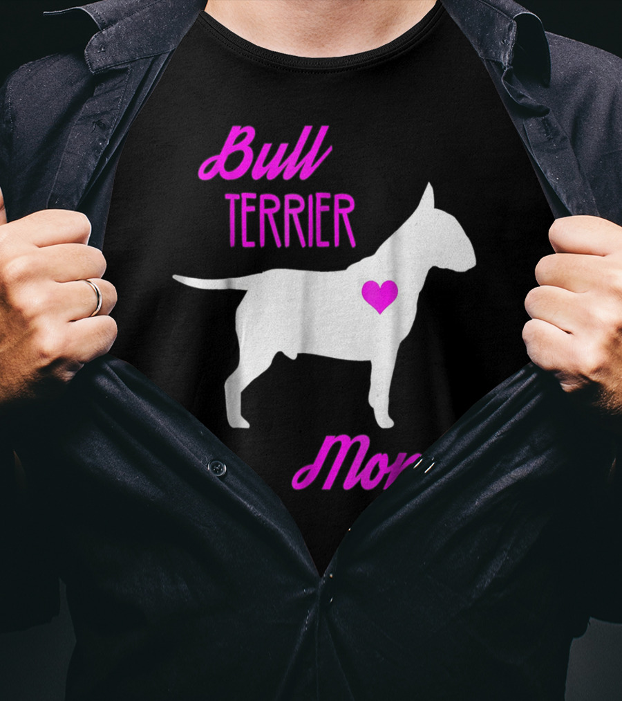 Bull Terrier Mom T-Shirt