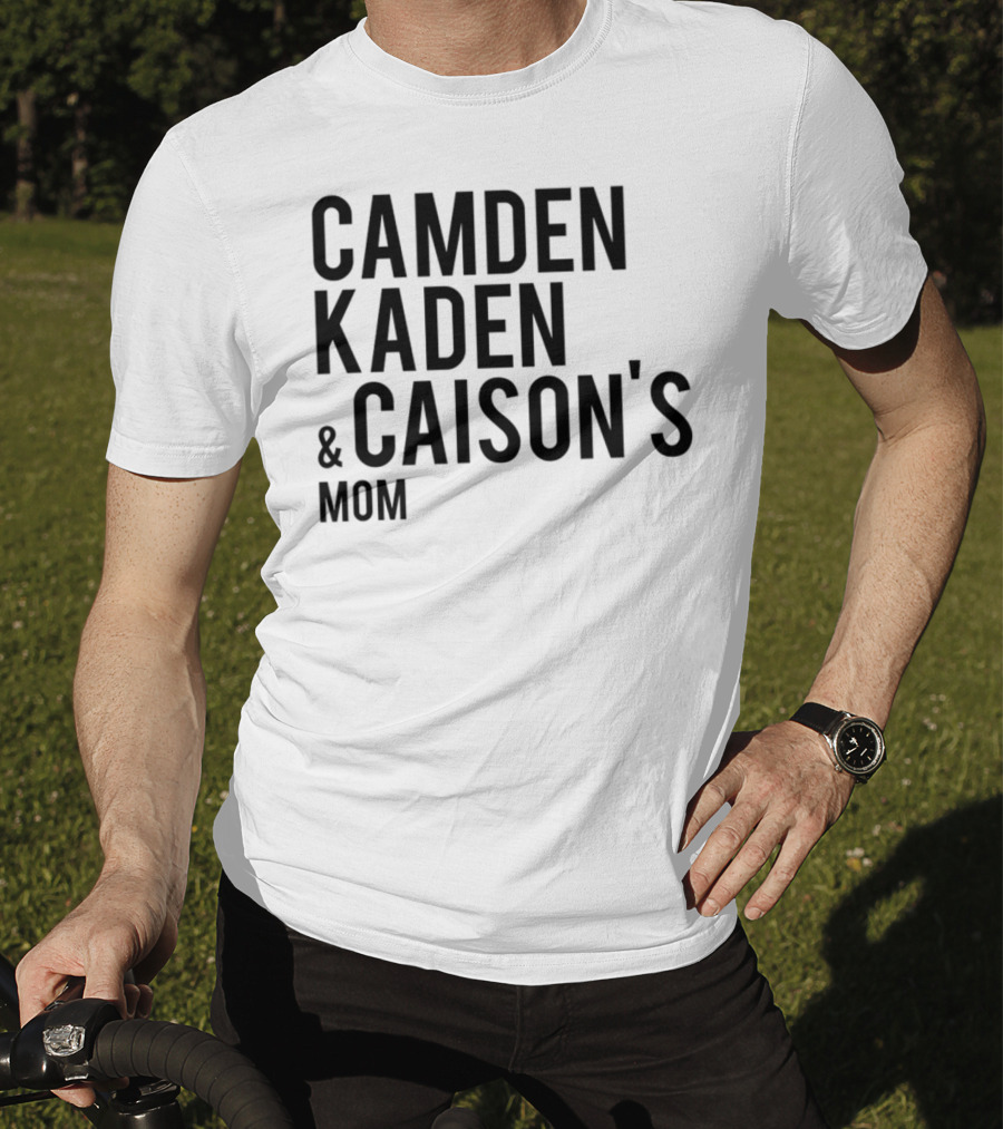 Camden Kaden Caison's Mom T-Shirt