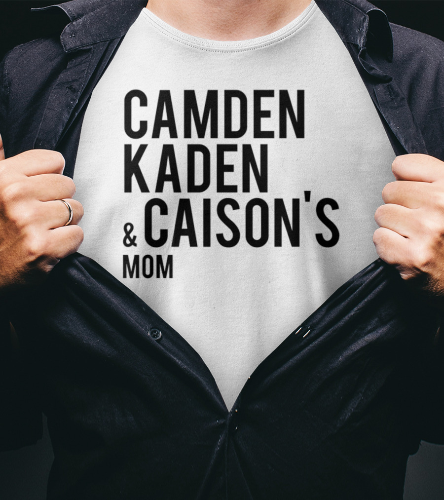 Camden Kaden Caison's Mom T-Shirt