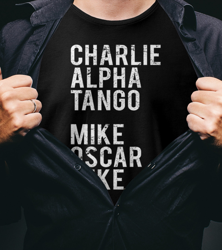 Charlie Alpha Tango Mike Oscar Mike Cat Mom Kitten Lover Kitty T-Shirt