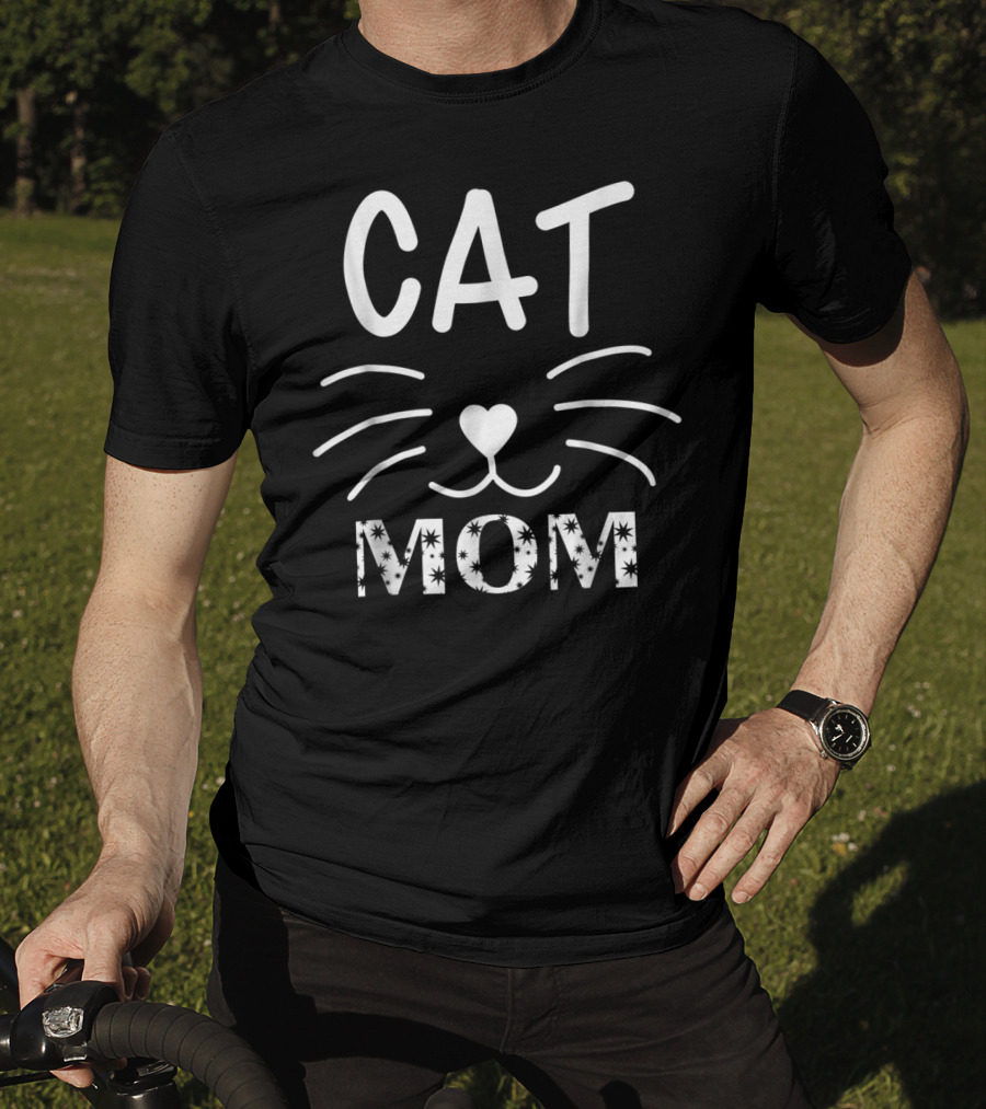 Cat Mom Funny Cat Mother Whiskers Heart Nose T-Shirt