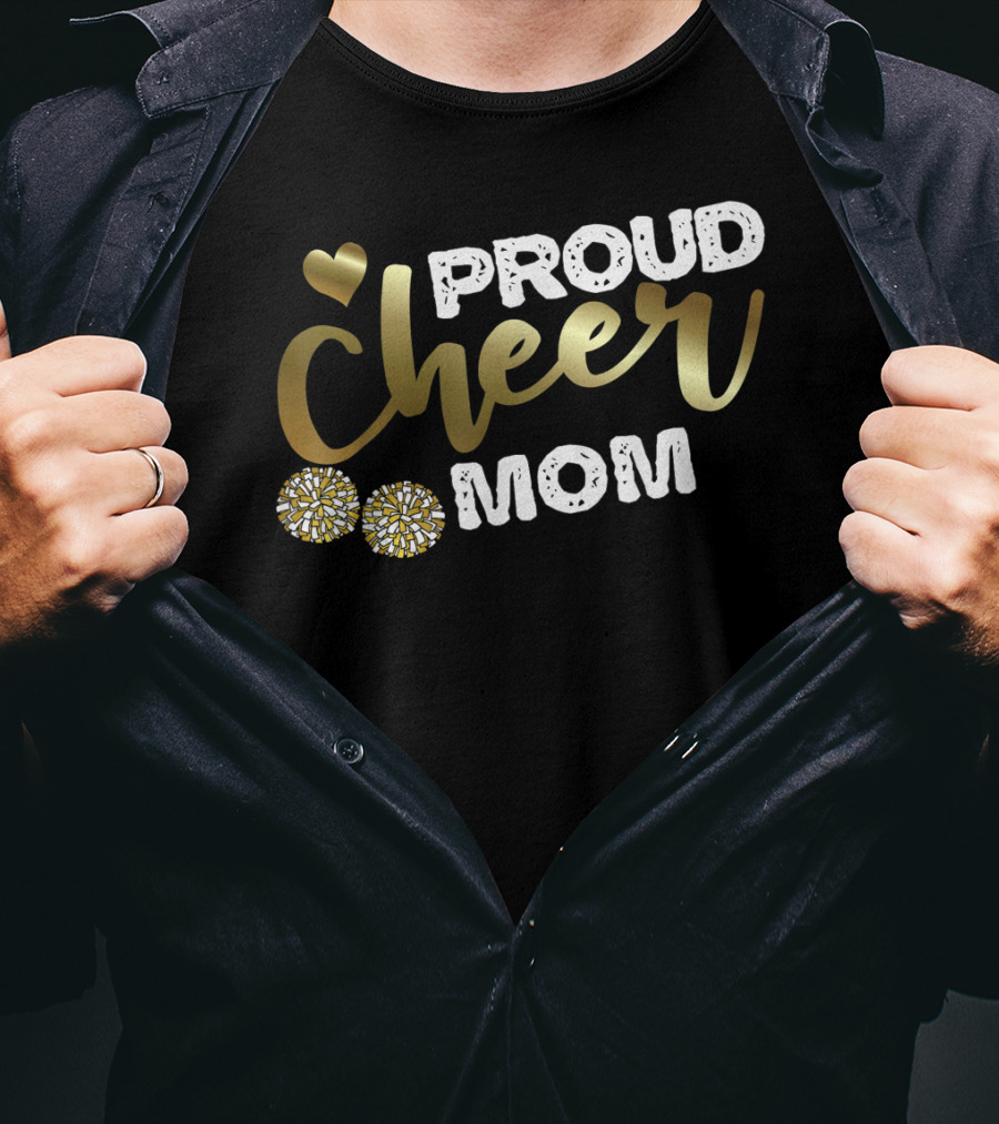 Proud Cheer Mom Cheerleader Pride Sports T-Shirt