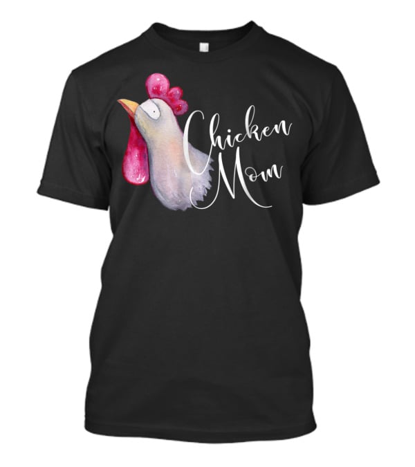 Chicken Mom Backyard Bird Hobby Farmer Chicken Mom T-Shirt