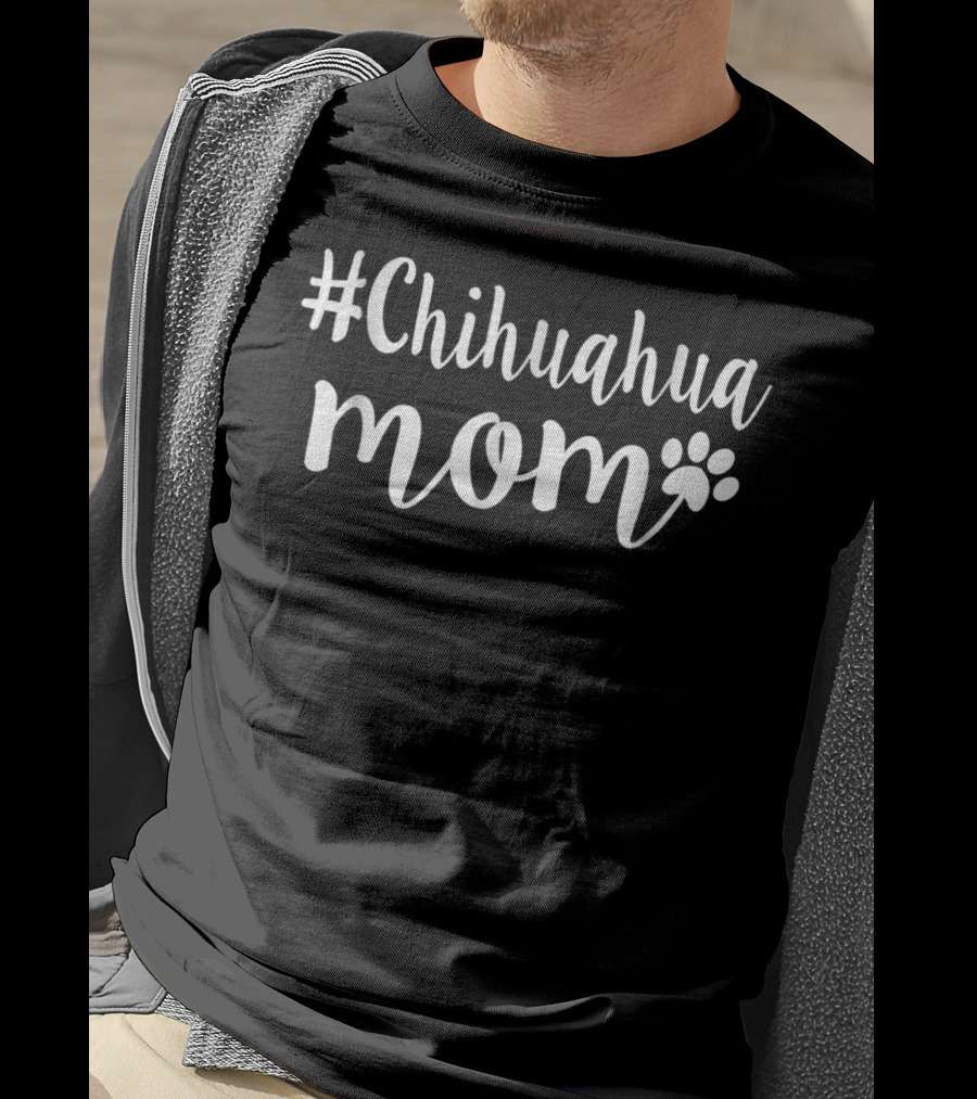 Chihuahua Mom For People Chihuahua T-Shirt
