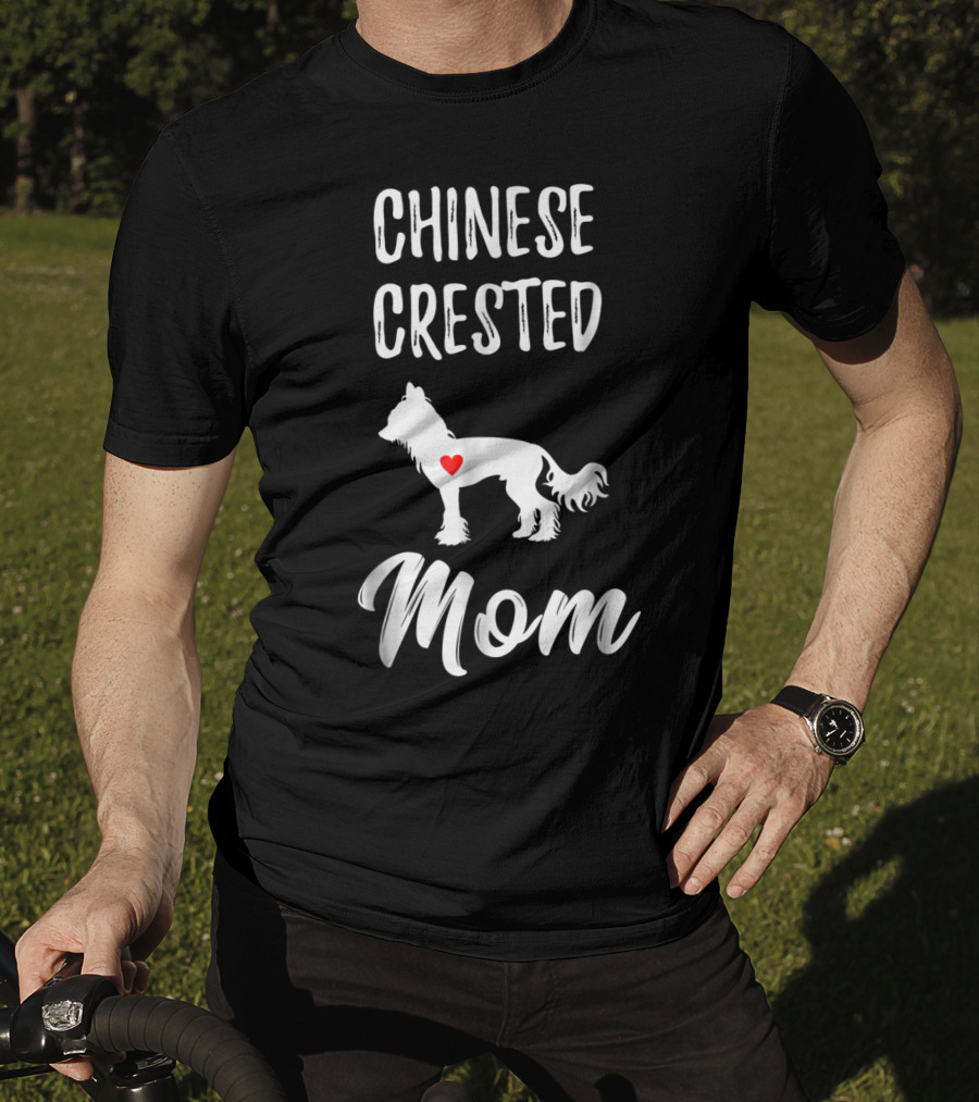 Chinese Crested Mom Dog Lover Owner T-Shirt