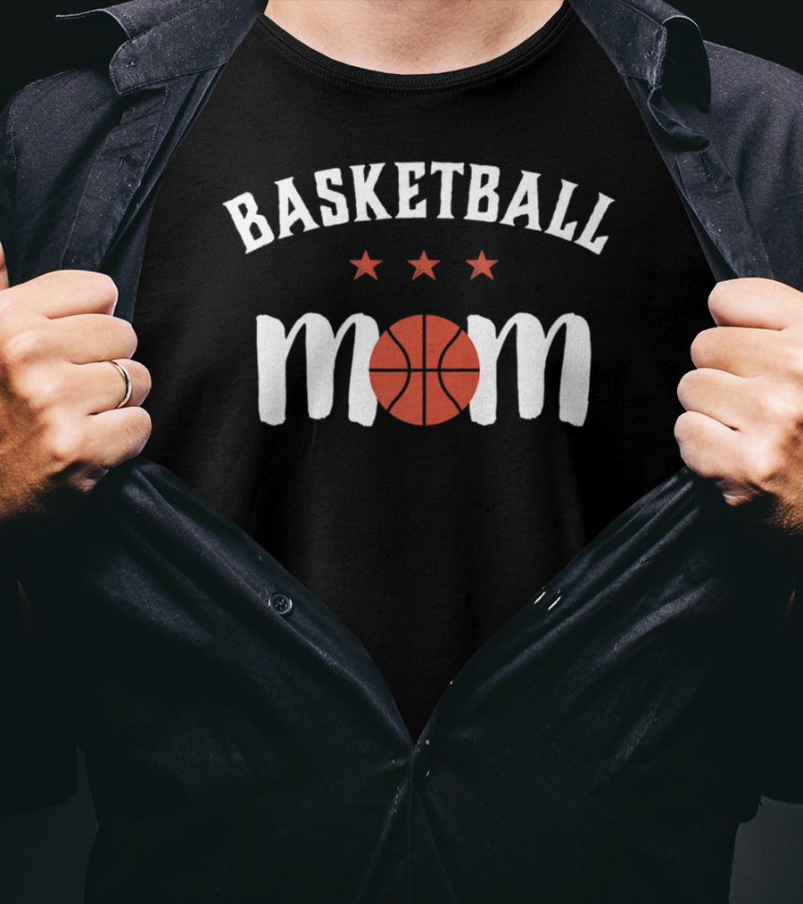 Basketball Mom With Stars And Basketball Design For Proud Mother And Parents T-Shirt