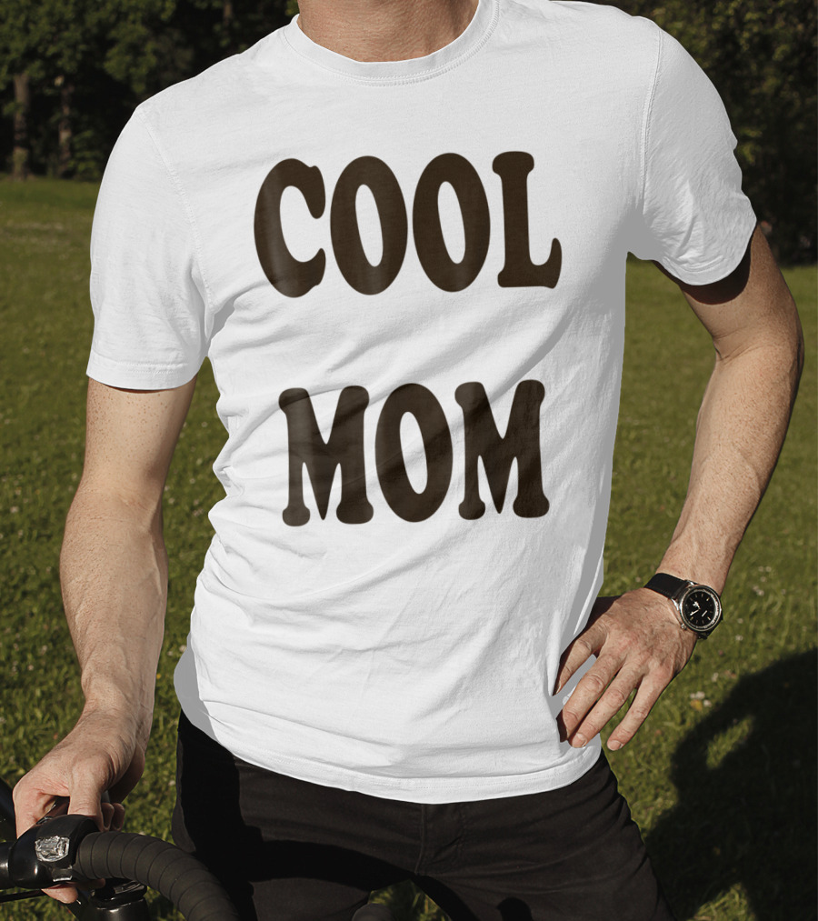 COOL MOM T-Shirt