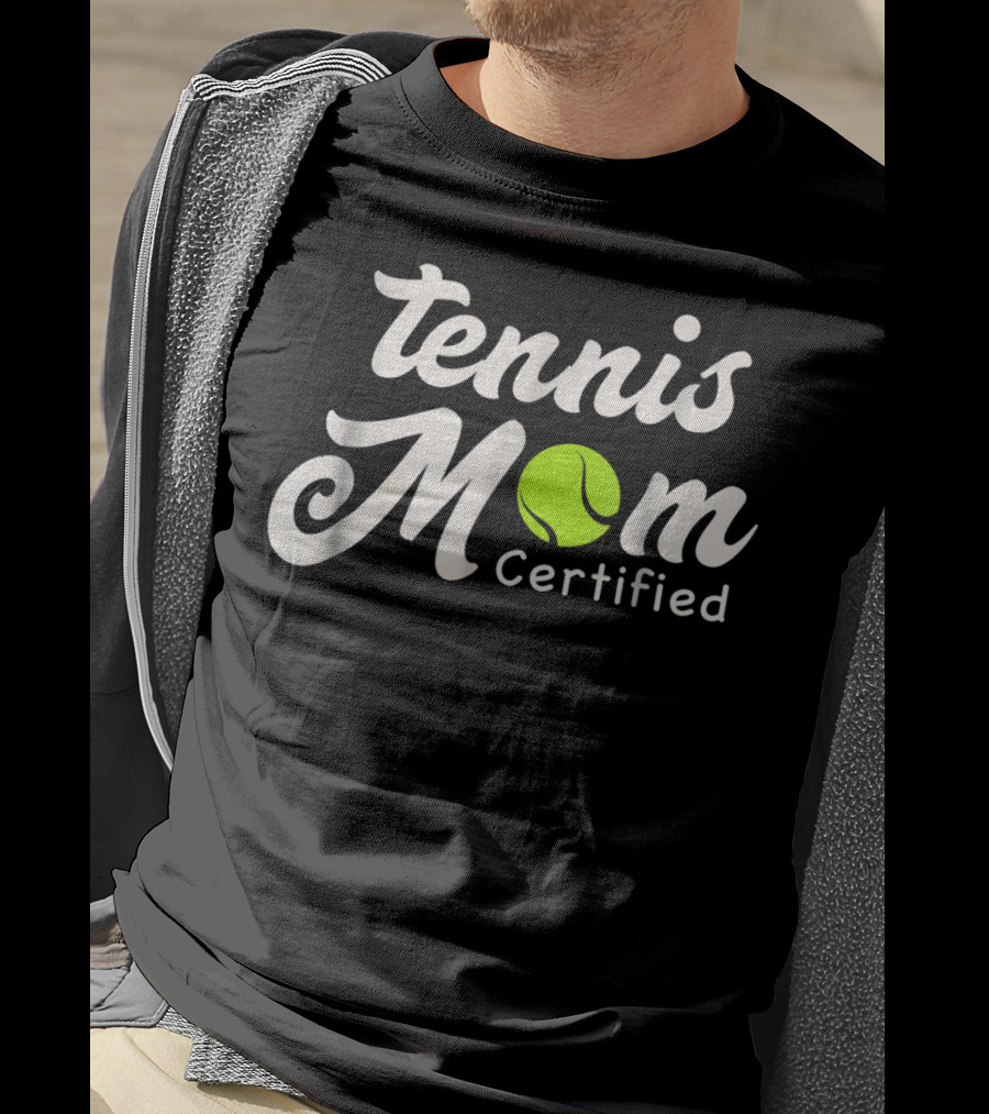 Tennis Mom Certified With Green Tennis Ball T-Shirt