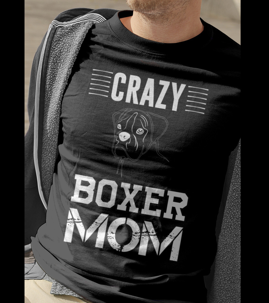 CRAZY BOXER MOM T-Shirt