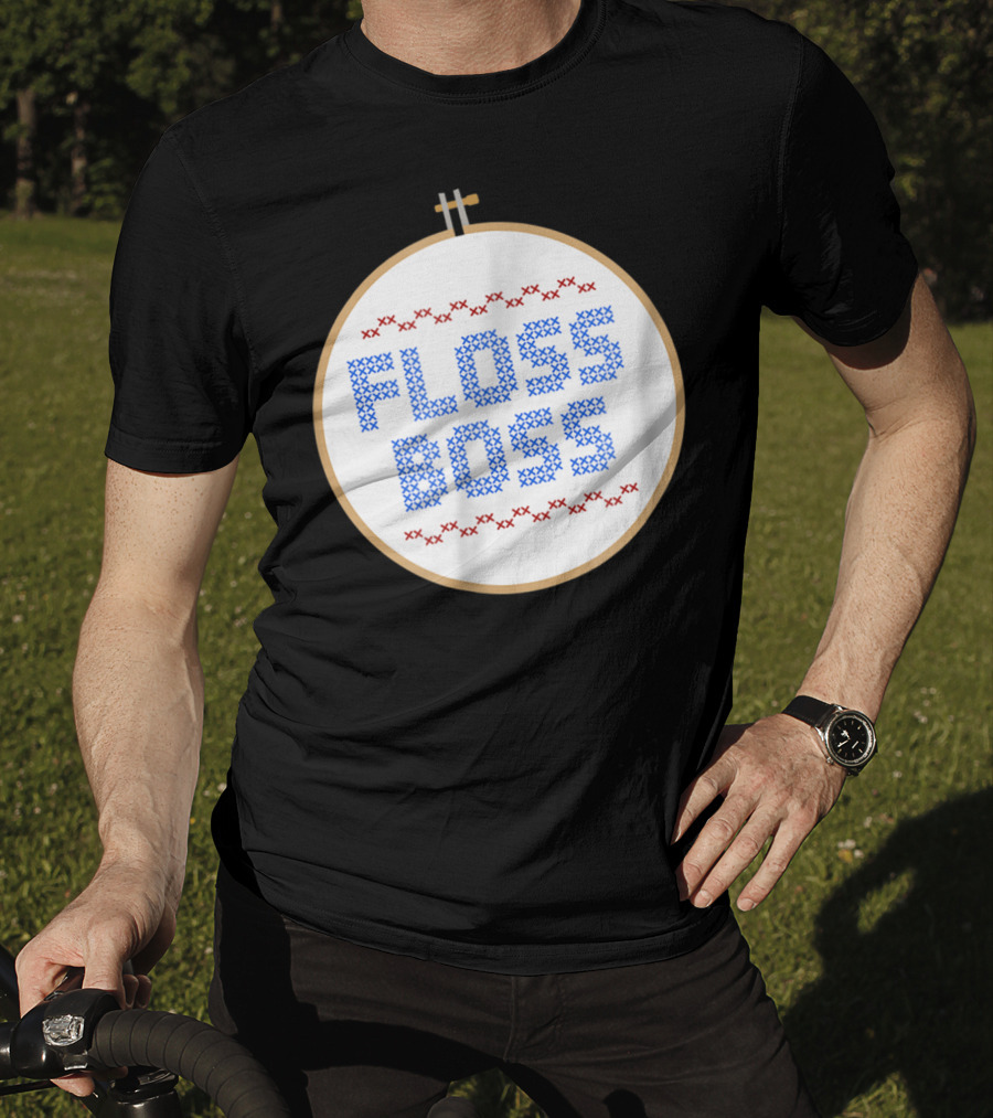 Floss Boss Cross Stitch Hoop For Crafty Woman Mom Or Grandma T-Shirt