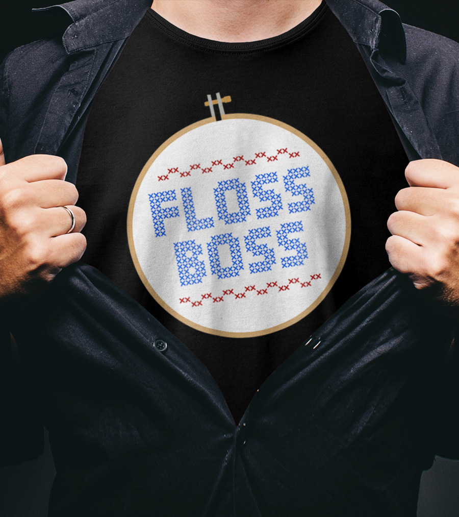 Floss Boss Cross Stitch Hoop For Crafty Woman Mom Or Grandma T-Shirt