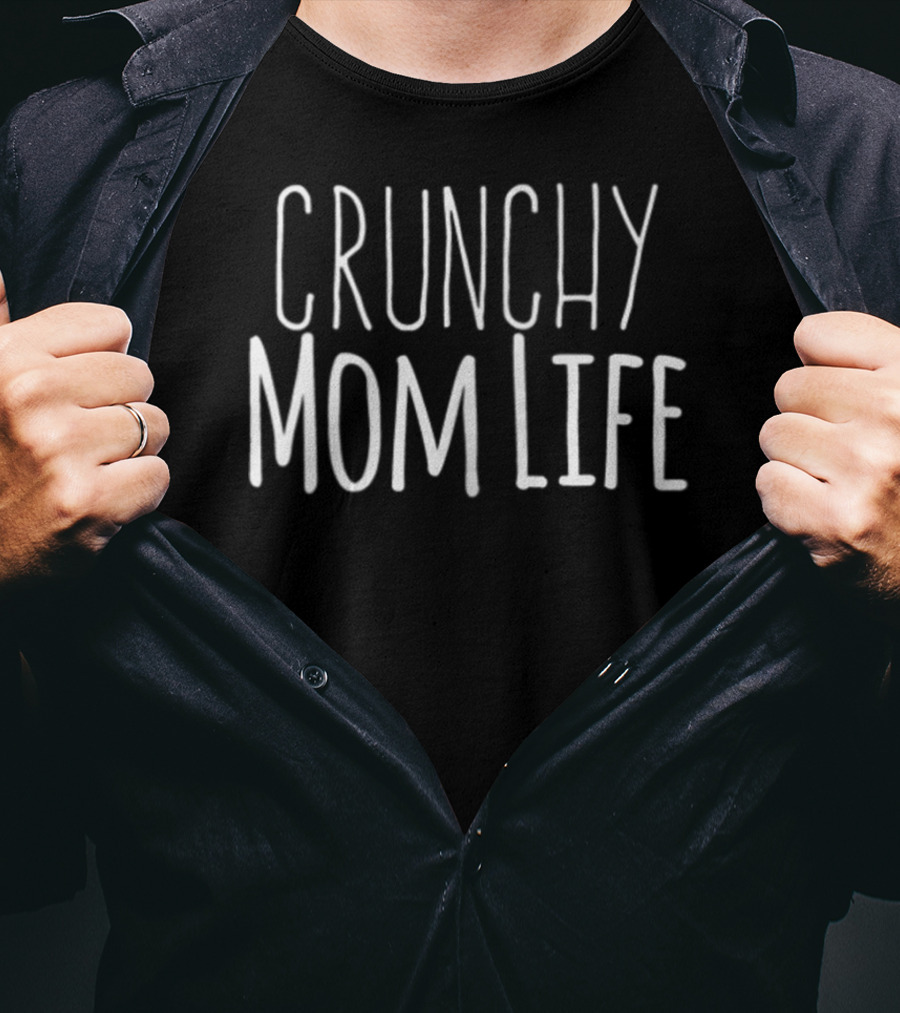 Crunchy Mom Life Text T-Shirt