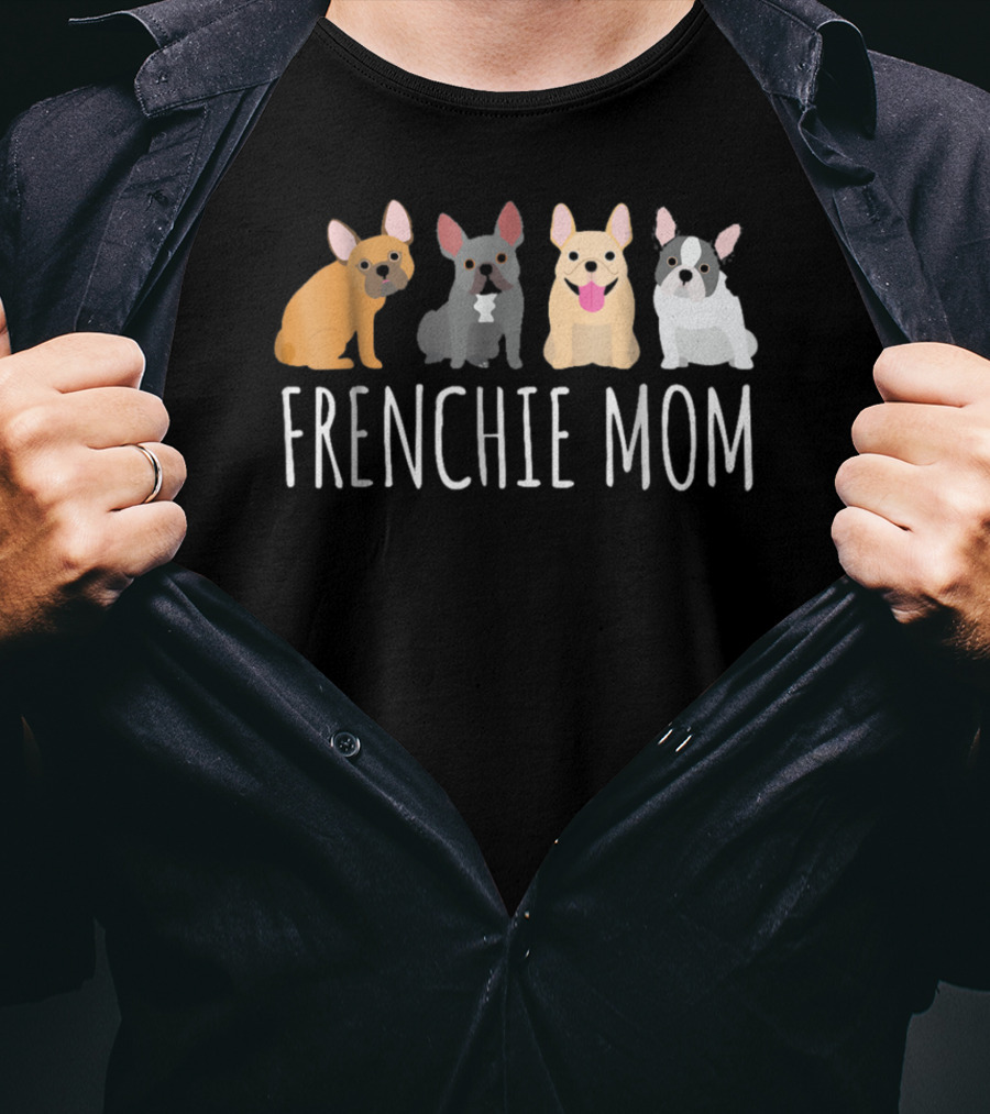 FRENCHIE MOM Cute Bulldog Frenchie T-Shirt