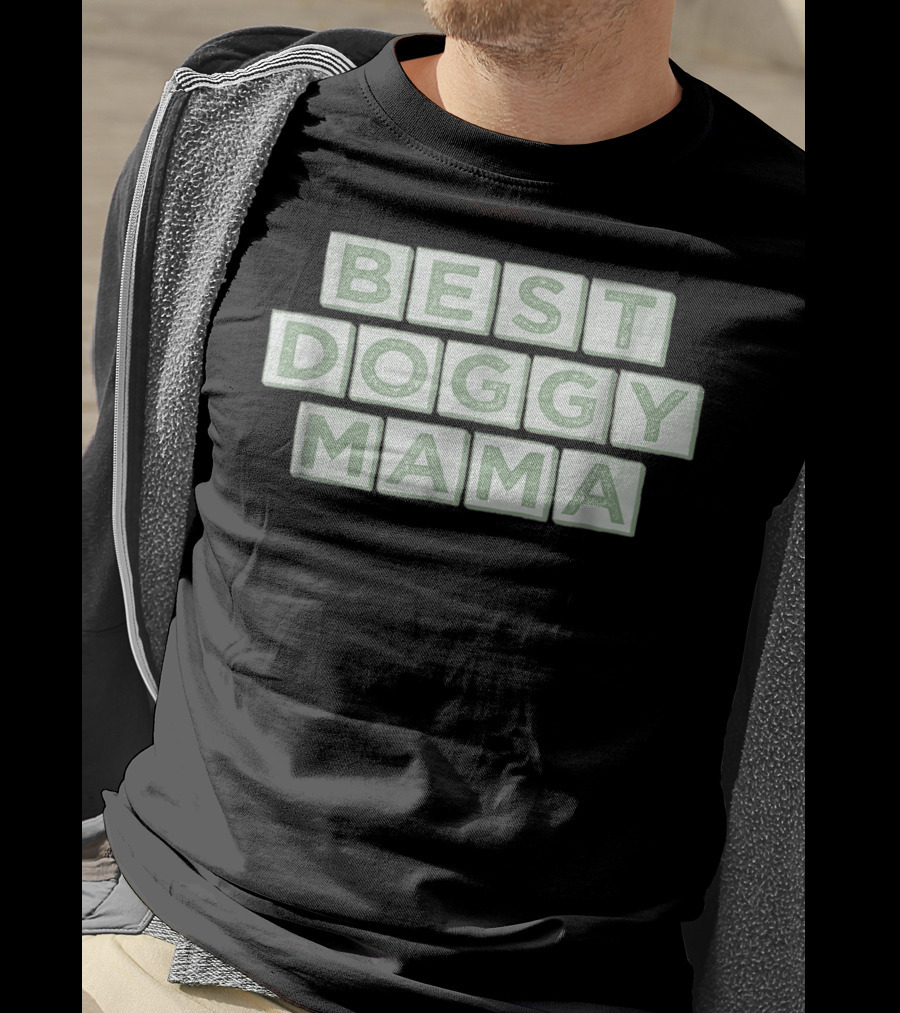 Best Doggy Mama Unique Cute Dog Mama T-Shirt