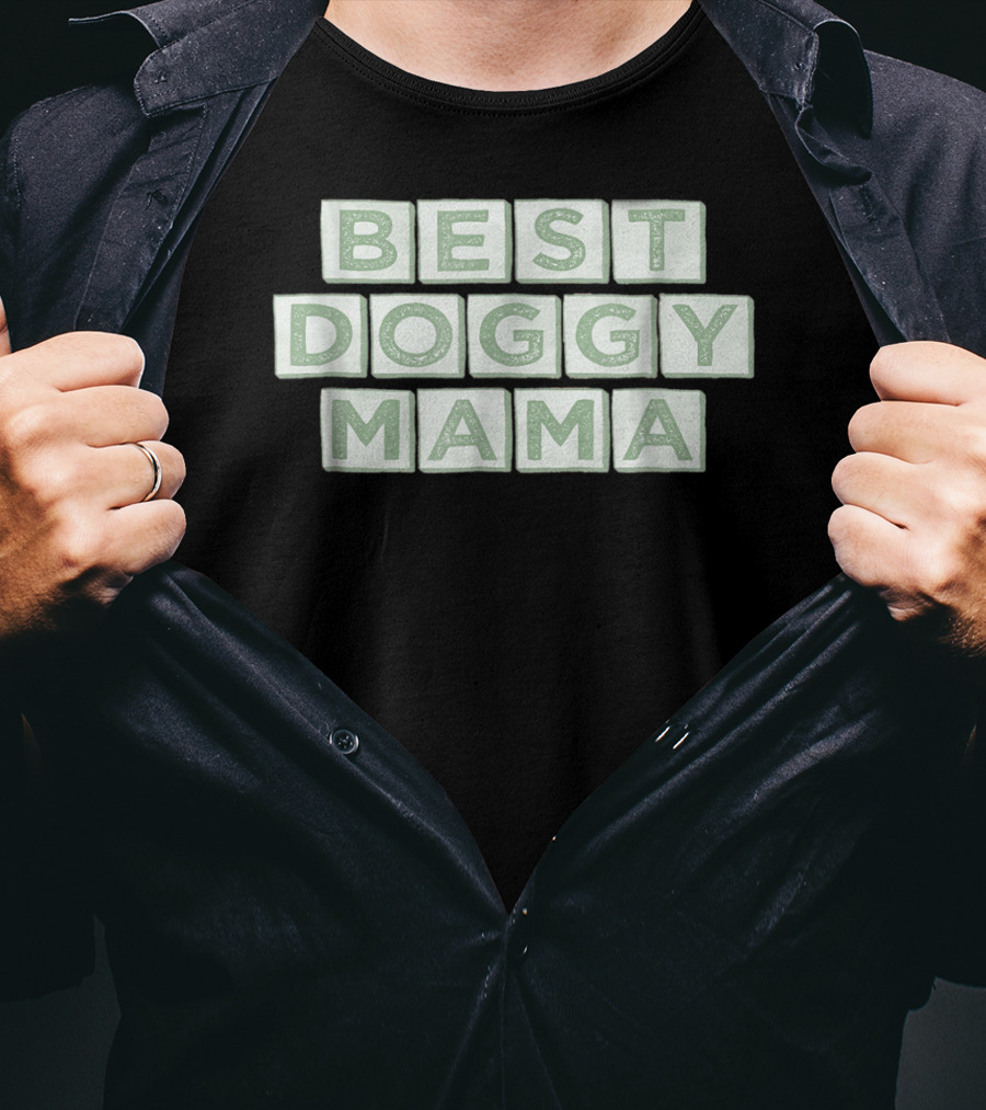 Best Doggy Mama Unique Cute Dog Mama T-Shirt