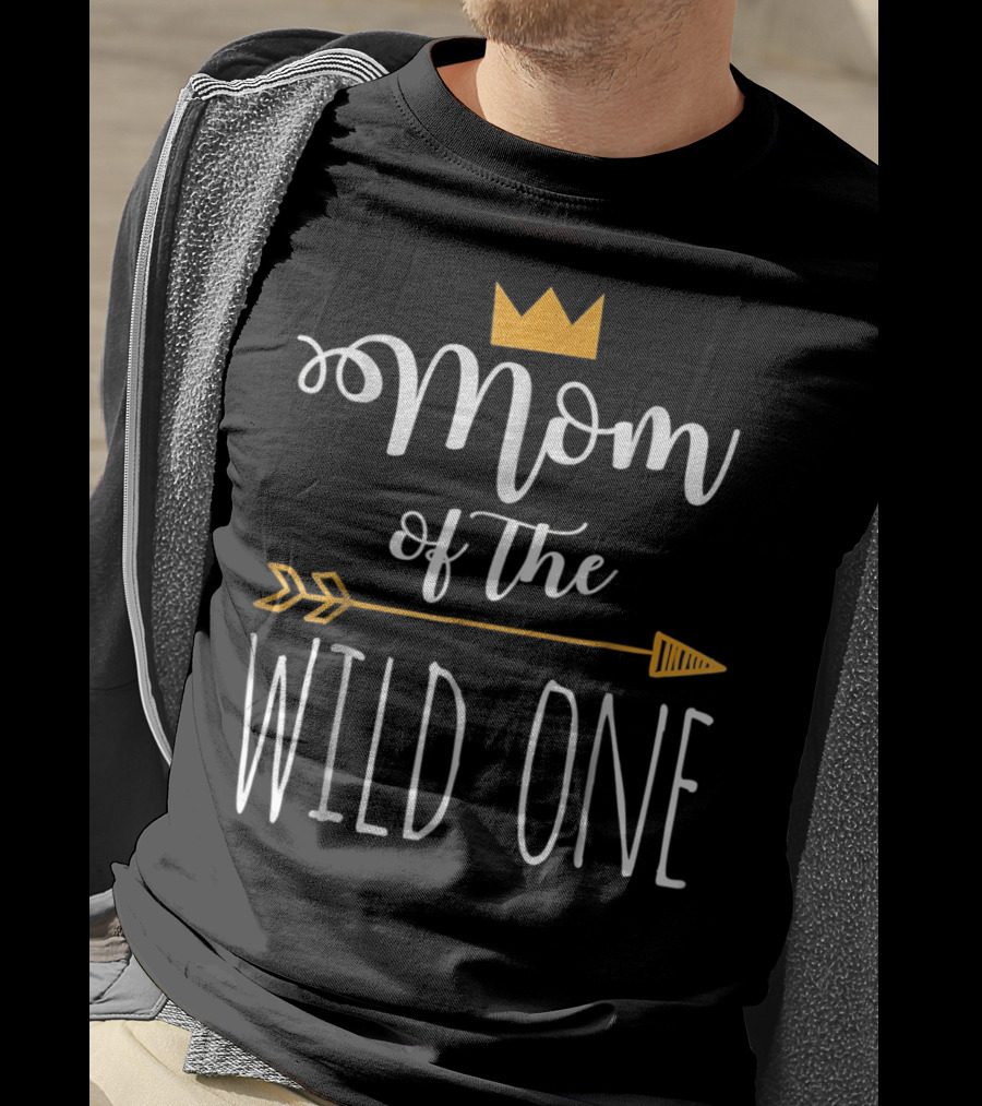 Mom Of The Wild One With Crown And Arrow T-Shirt