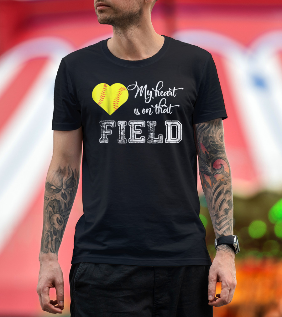 My Heart Is On That Field Softball Heart T-Shirt