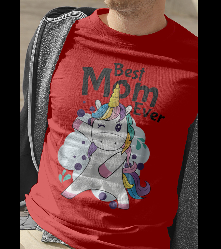 Best Mom Ever Cute Rainbow Unicorn Birthday T-Shirt