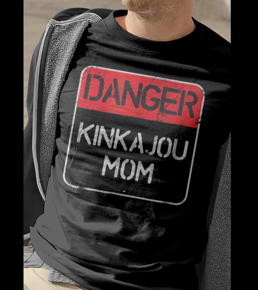 Danger Kinkajou Mom Warning Sign T-Shirt