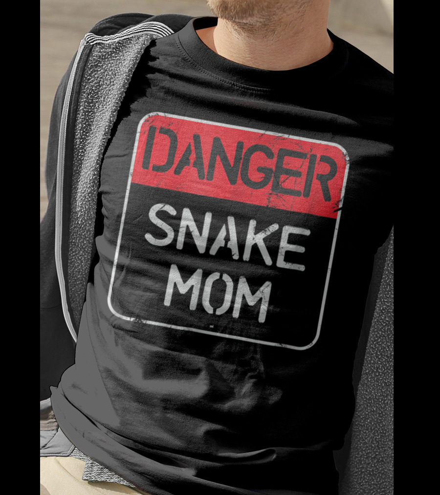 Danger Snake Mom Warning Sign T-Shirt