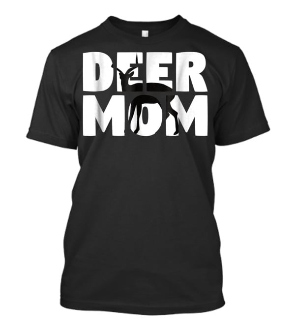 DEER MOM Deer Lover Mother Zoo Animal T-Shirt