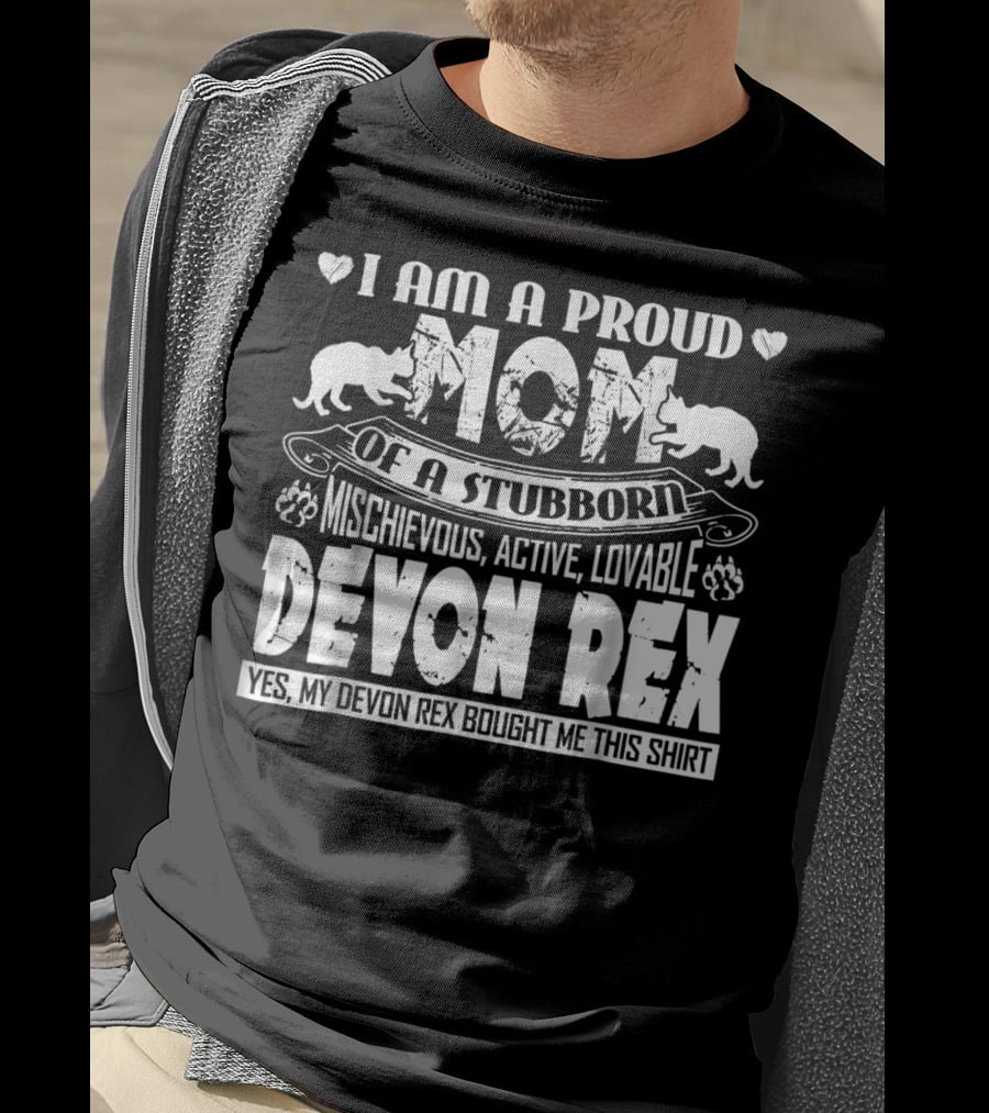 Proud Mom Of Mischievous Active Lovable Stubborn Devon Rex Cat T-Shirt