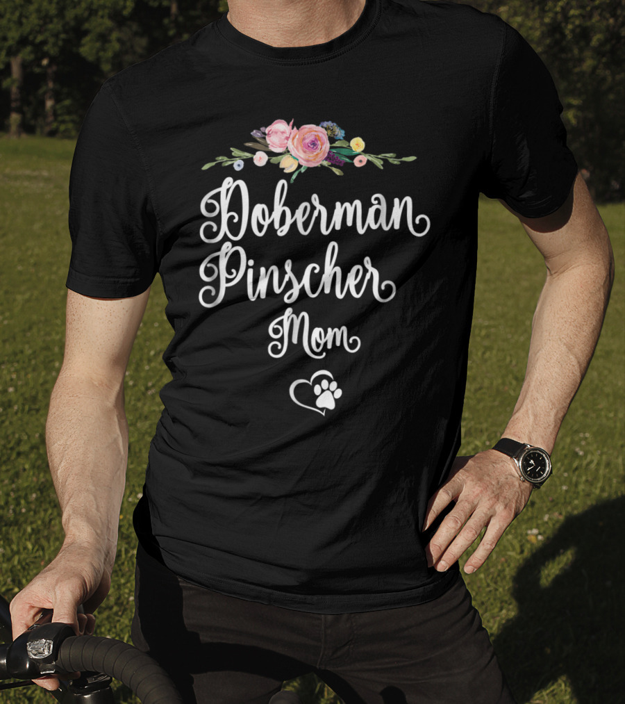 Doberman Pinscher Mom Floral Paw Heart T-Shirt