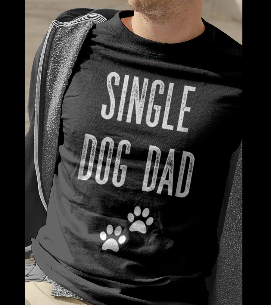SINGLE DOG DAD Paws T-Shirt
