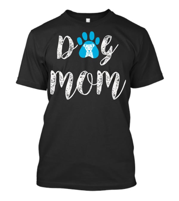 Dog Loving Dog Mom For Women Girl33 T-Shirt