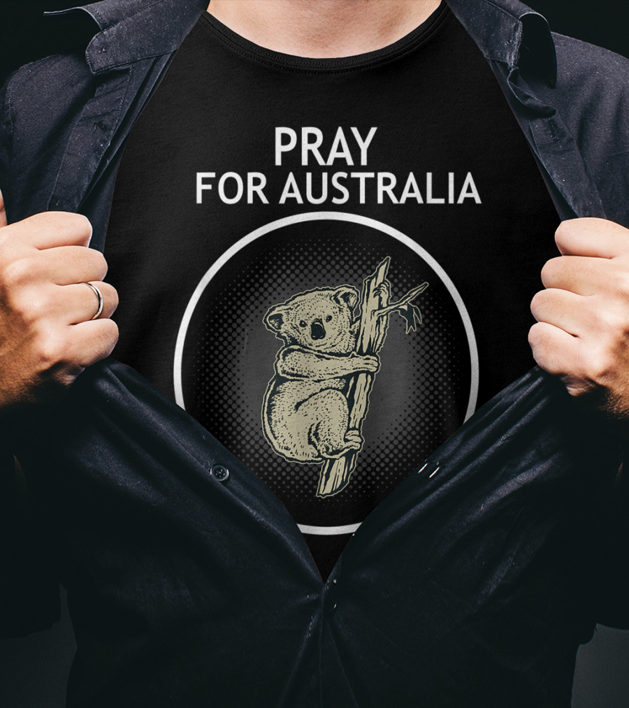 Pray For Australia Koala On Tree Save Australian Animals T-Shirt