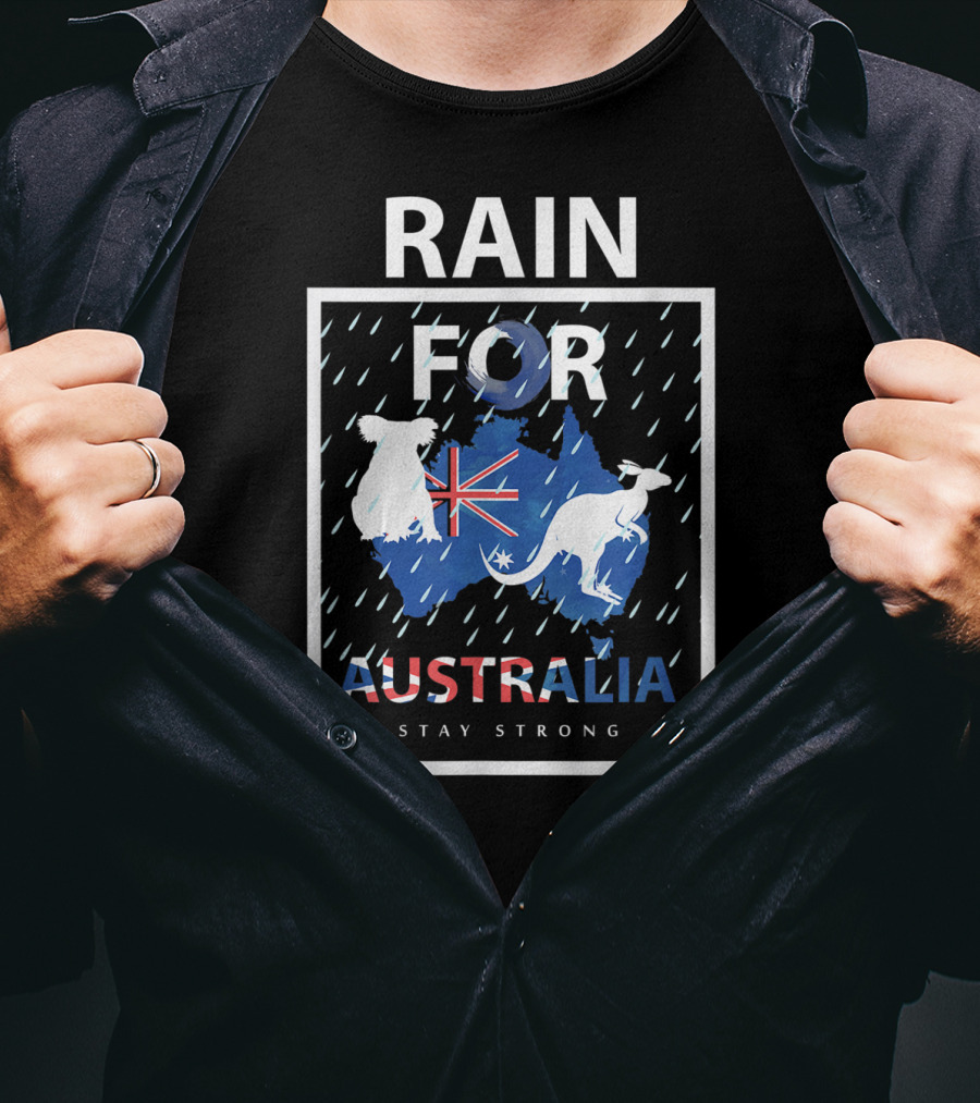 Rain For Australia Stay Strong Koala Kangaroo Flag T-Shirt