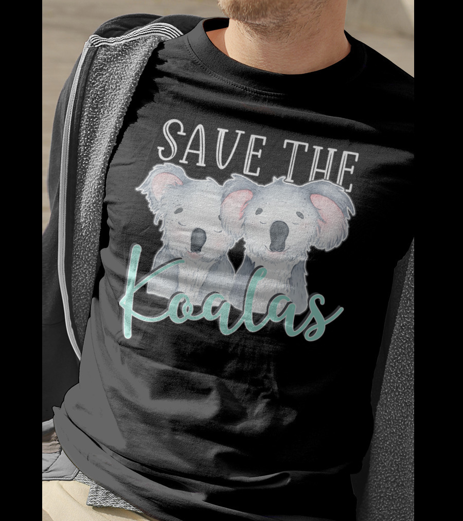 Save The Koalas Lovers Australia Strong Save The Koalas T-Shirt