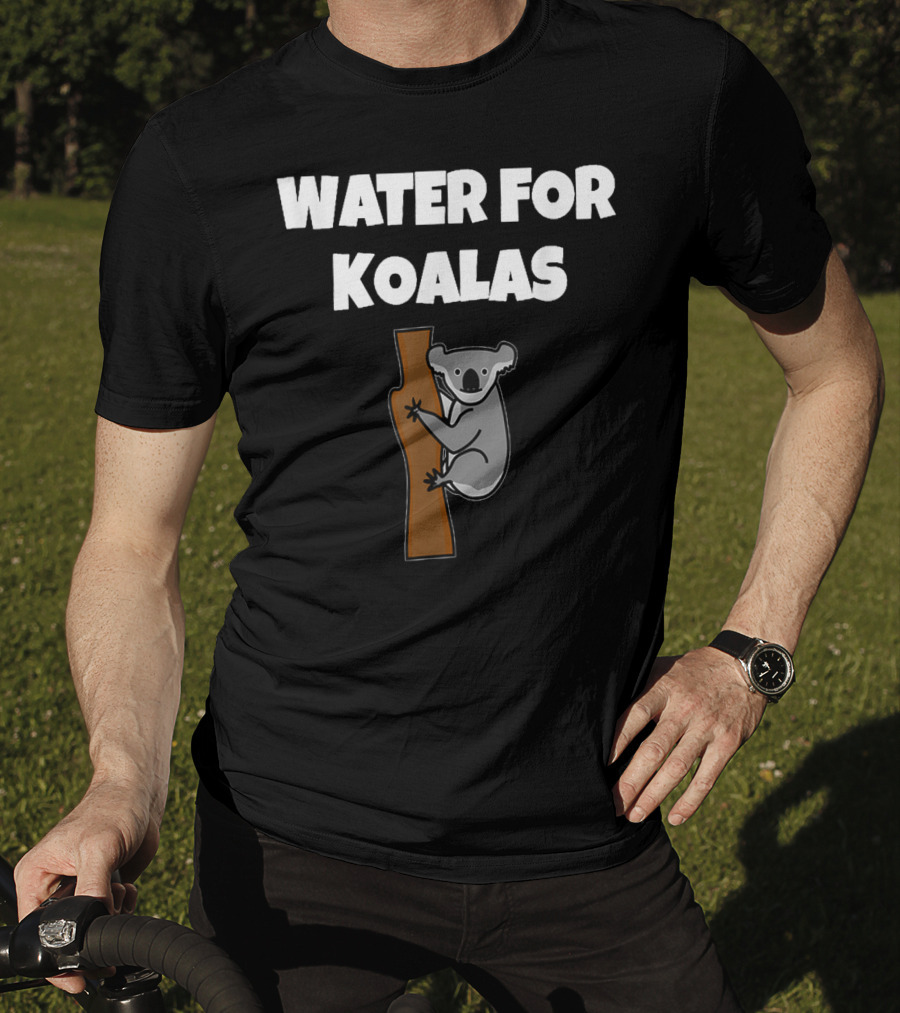 Water For Koalas In Australia Koala Climbing Tree T-Shirt