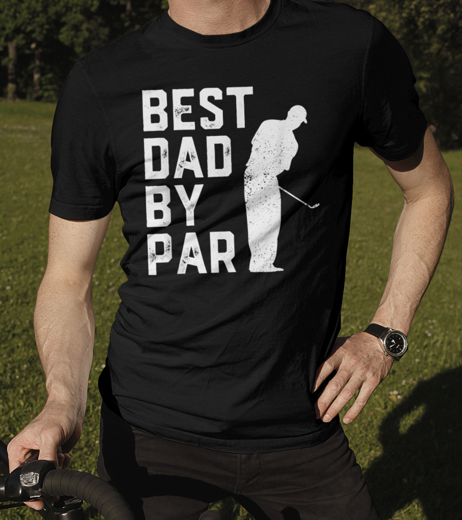 Best Dad By Par Golf Lover T-Shirt