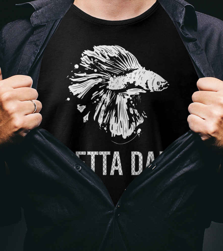 Betta Dad Funny Father Siamese Fighting Fish T-Shirt