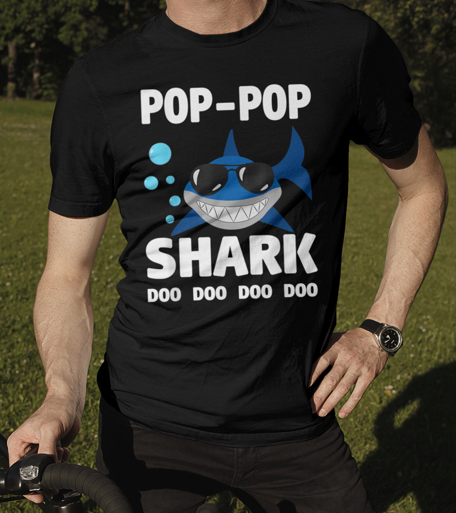Pop Pop Shark Doo Doo Doo Doo Grandpa Father T-Shirt