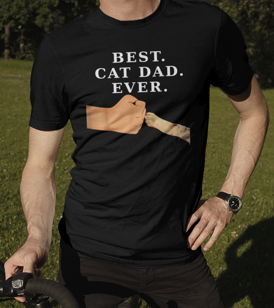 Best Cat Dad Ever Kitty Paw Fist Bump T-Shirt