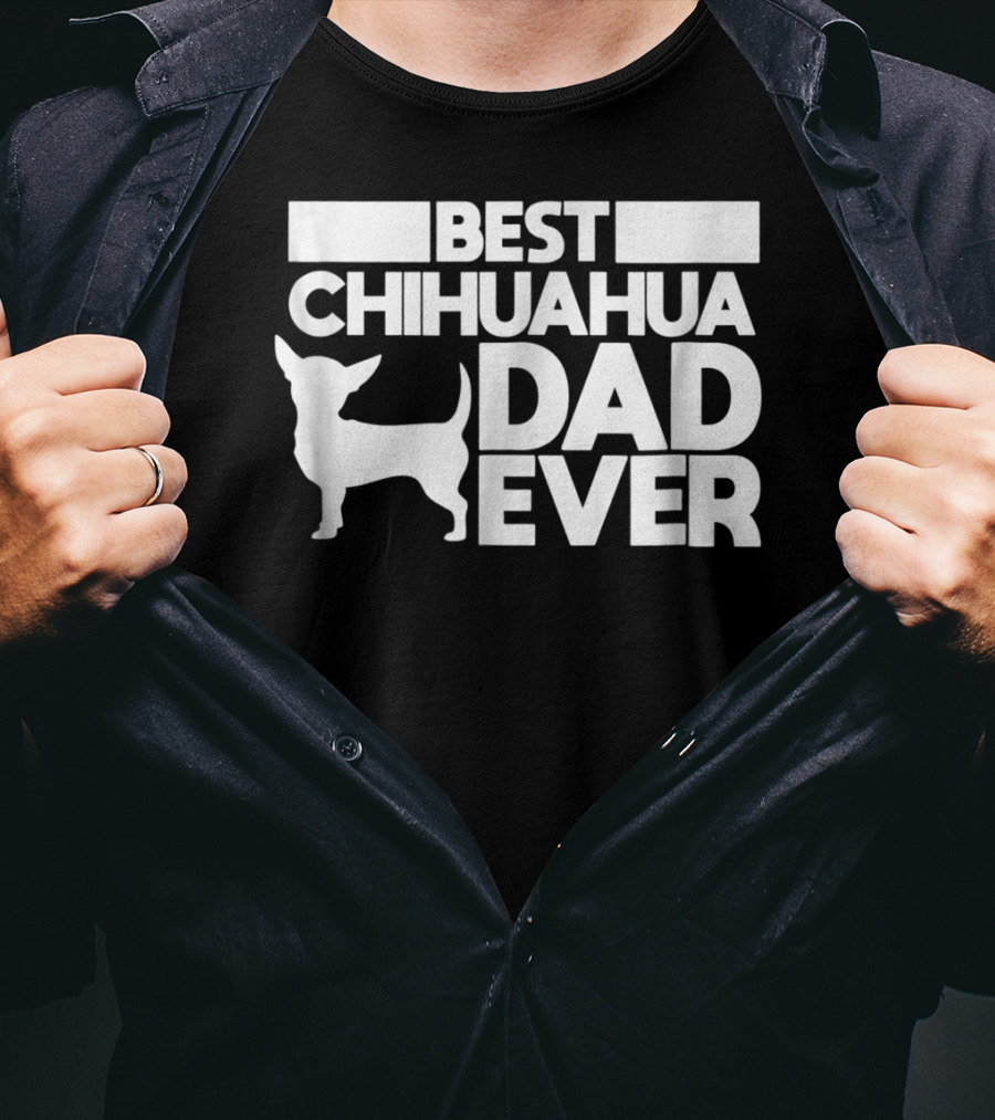 Best Chihuahua Dad Ever With Silhouette Dog Father T-Shirt