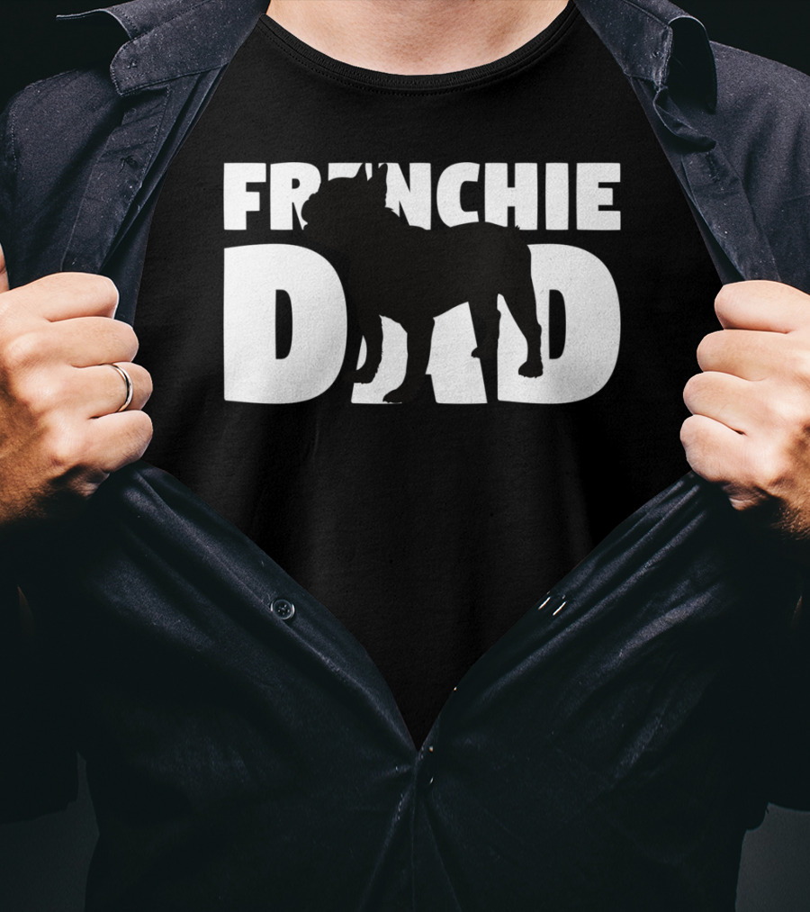Frenchie Dad French Bulldog Dog Father T-Shirt