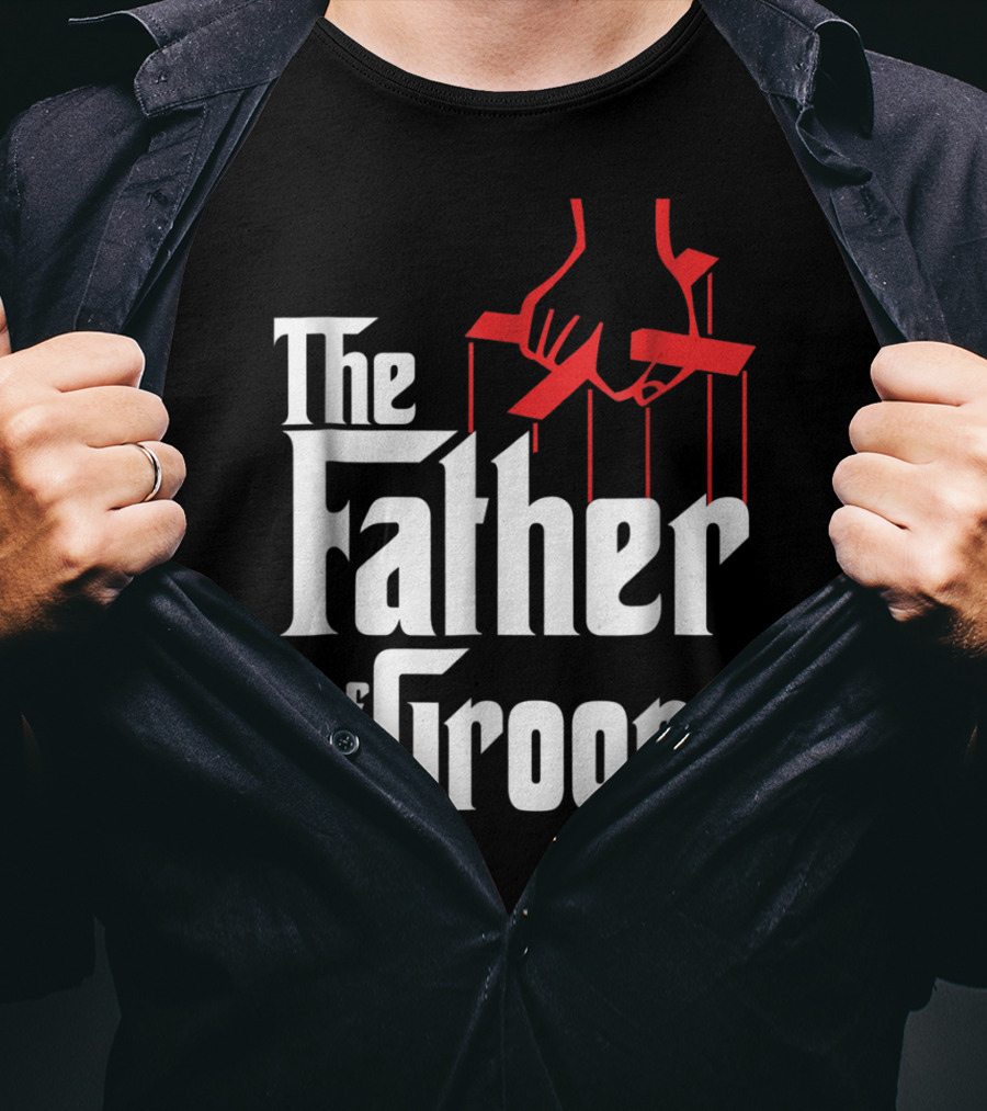 The Father Of The Groom Puppet Strings Font T-Shirt