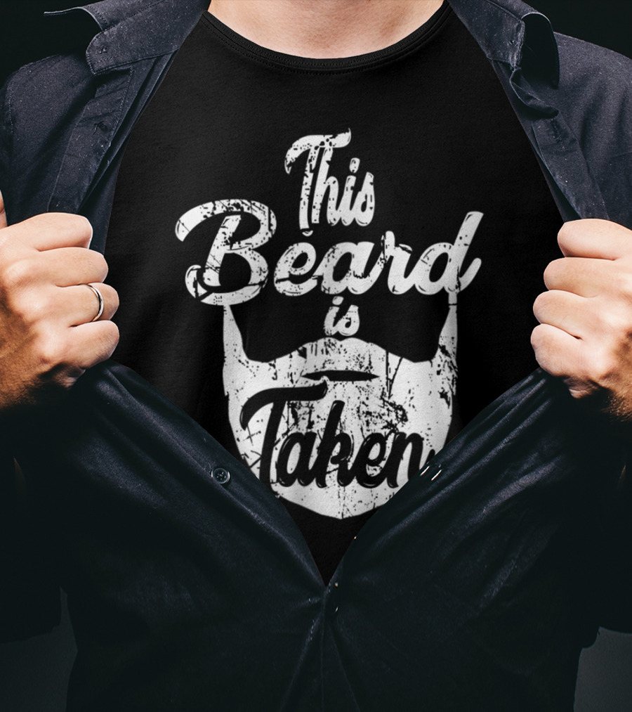 Mens Funny This Beard Is Taken T-Shirt