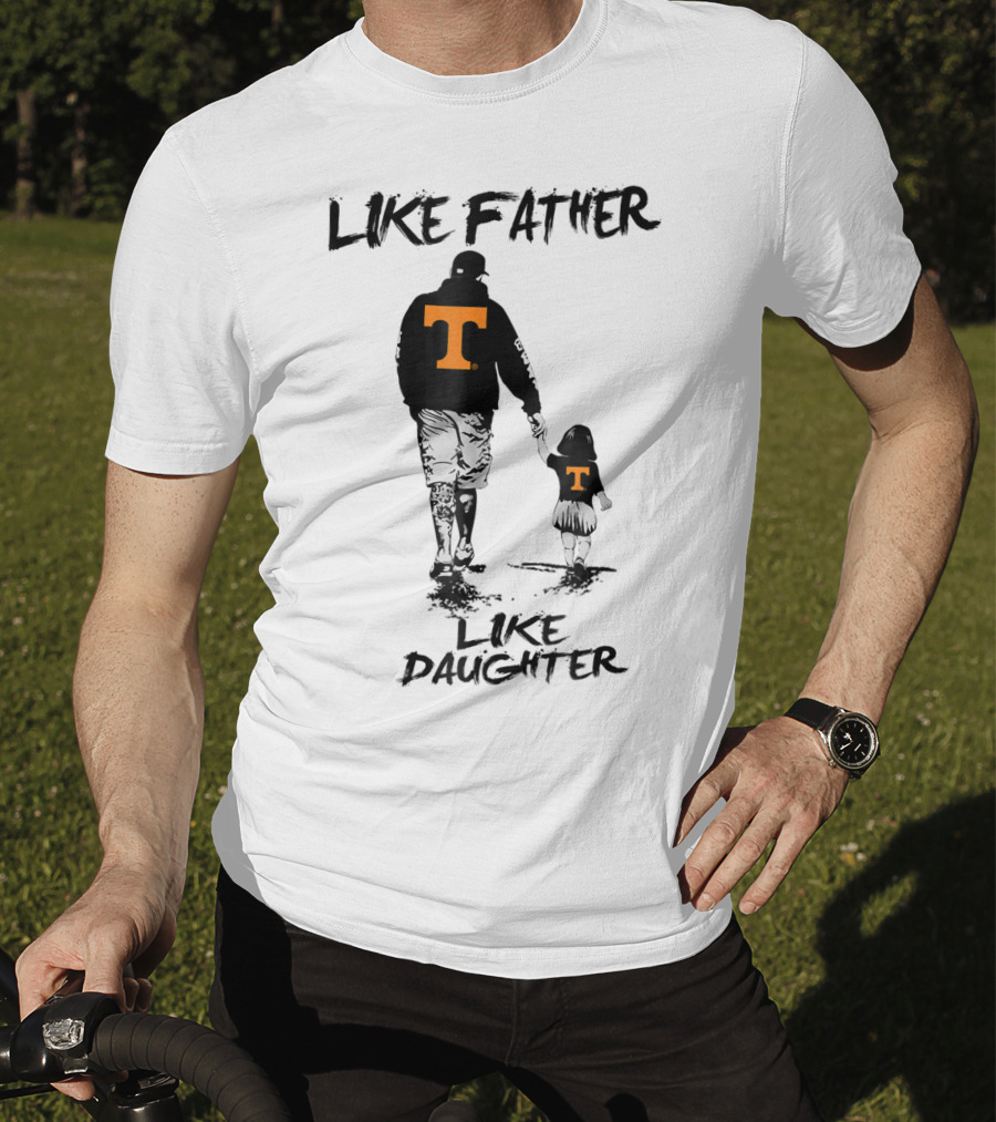 Tennessee Volunteers Like Father Like Daughter Orange T-Shirts T-Shirt