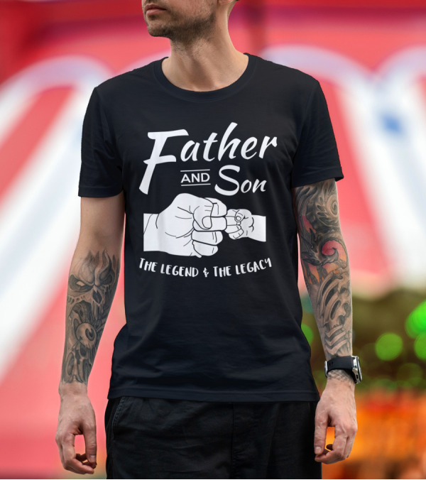 Premium T-Shirt: Father And Son The Legend and The Legacy T-Shirt Father And Son The Legend and The Legacy T-Shirt