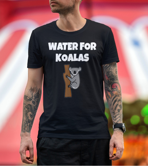 Premium T-Shirt: Water For Koalas T-Shirt Water For Koalas T-Shirt