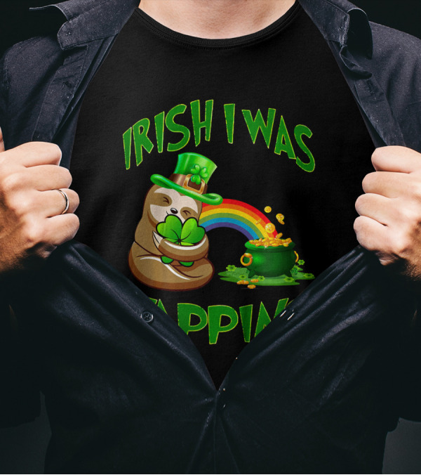 Irish I Was Napping Sloth Holding Shamrock With Rainbow Pot Of Gold T-Shirt