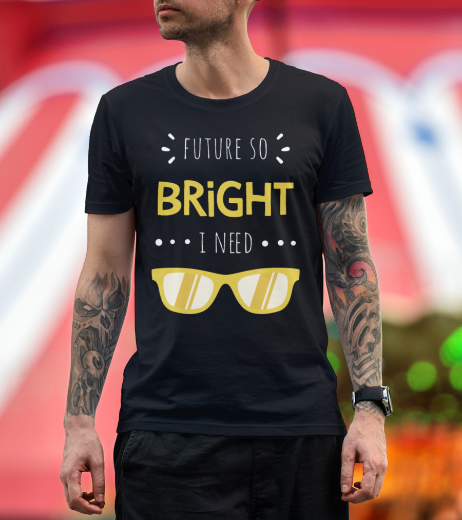 Future So Bright I Need Sunglasses Icons T-Shirt