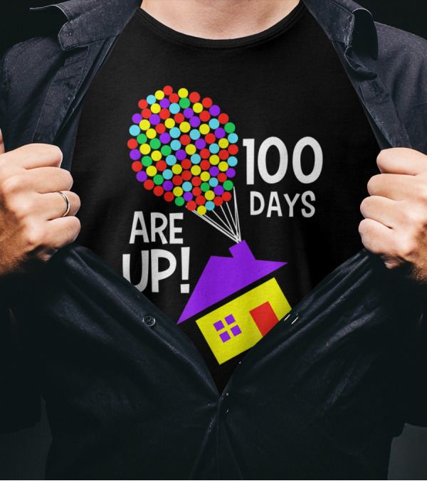 100 Days Are Up 100 Days Of School Balloon House T-Shirt