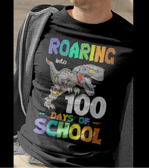 Roaring Into 100 Days Of School Dinosaur Trex T-Shirt