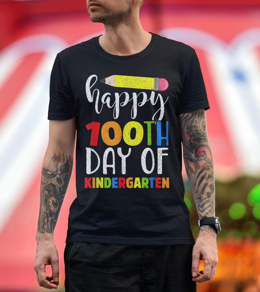 Happy 100th Day of Kindergarten with Pencil T-Shirt