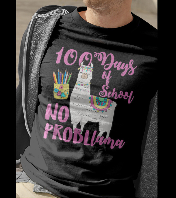 100 Days Of School No Probllama Llama Teachers T-Shirt